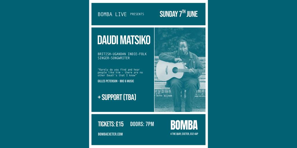 Bomba Live: Daudi Matsiko | 07.06.26 | Bomba Exeter