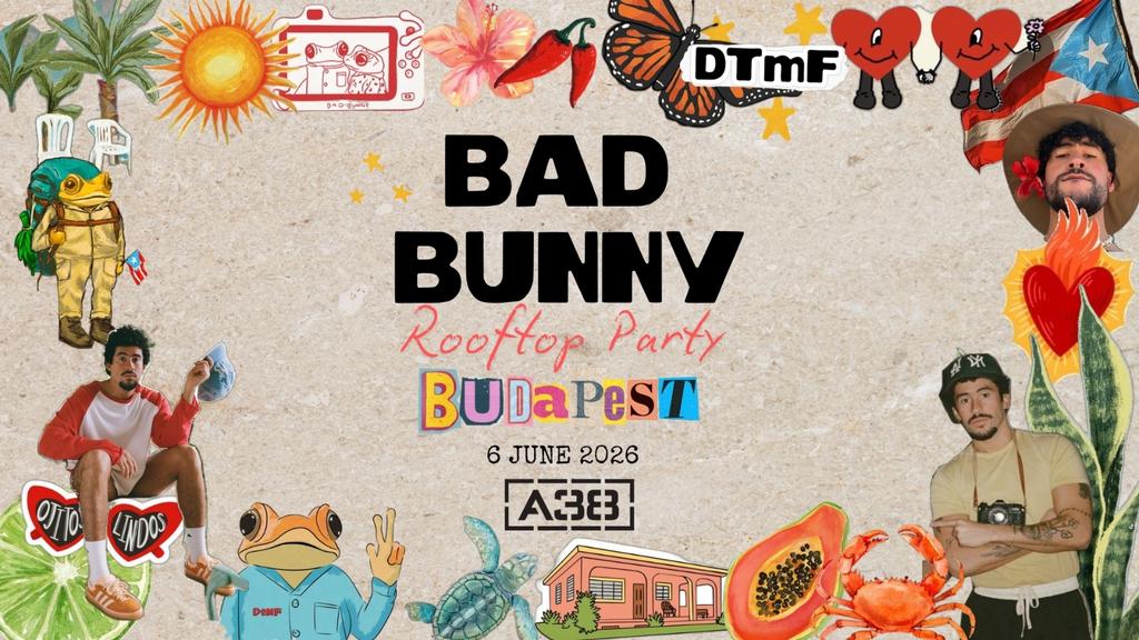 DeBÍ TiRAR MáS FOToS (Budapest) - Bad Bunny Rooftop Fiesta