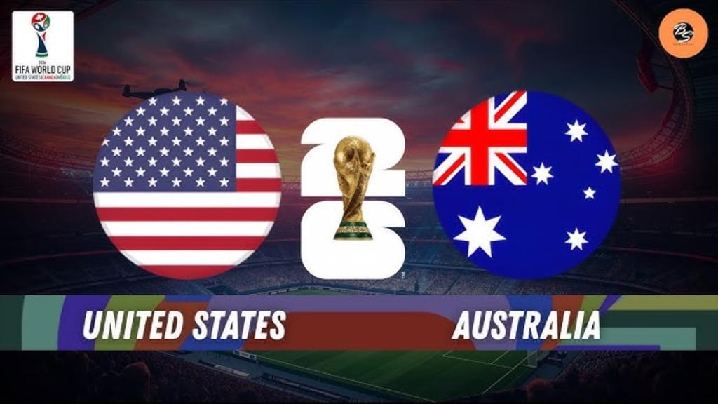 USA V AUSTRALIA: WORLD CUP 2026