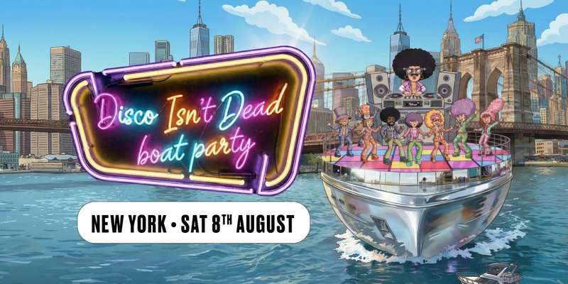 Disco Isn't Dead Boat Party New York