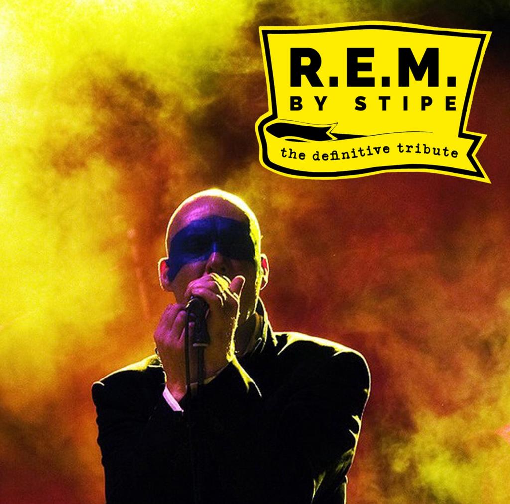 STIPE: PERFORMING R.E.M