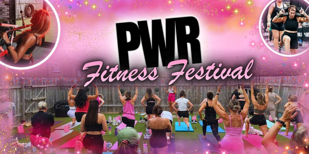 PWR Fitness Festival