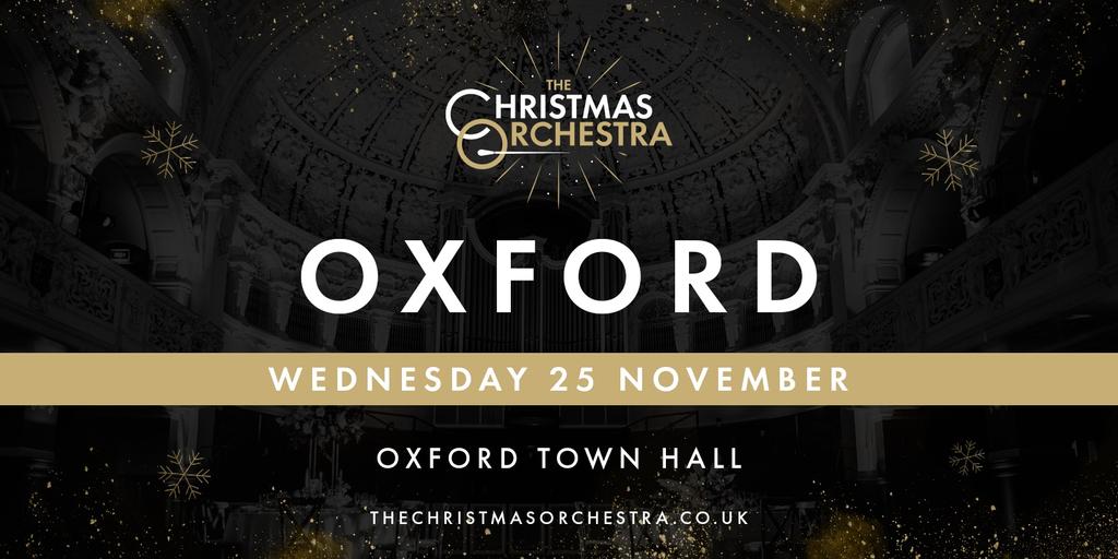 The Christmas Orchestra - Oxford tickets on Wednesday 25 Nov | The