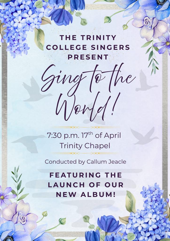 Sing To The World! - Trinity College Singers Spring Concert