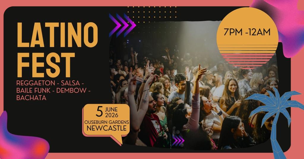 Latino Fest - Summer Terrace Party (Newcastle)