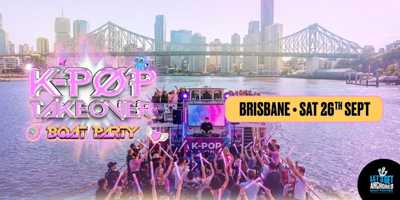 K-Pop Takeover Boat Party - Brisbane