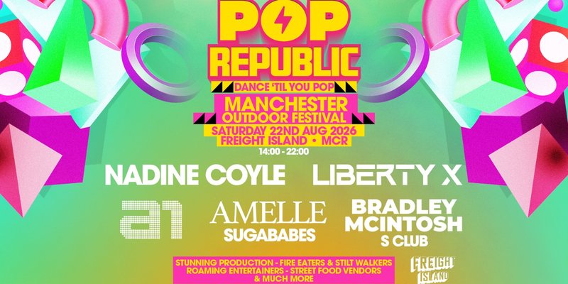 Pop Republic Fest | Freight Island, Manchester