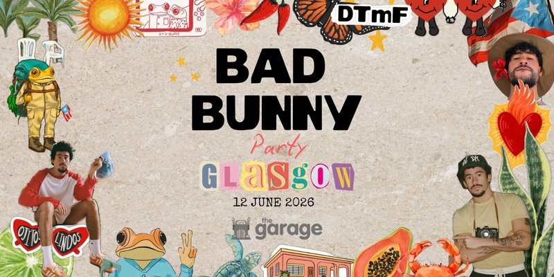 Bad Bunny Party (Glasgow)