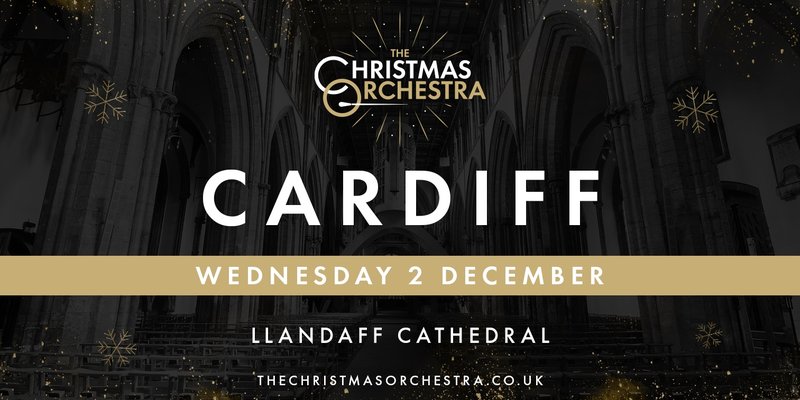 The Christmas Orchestra - Cardiff