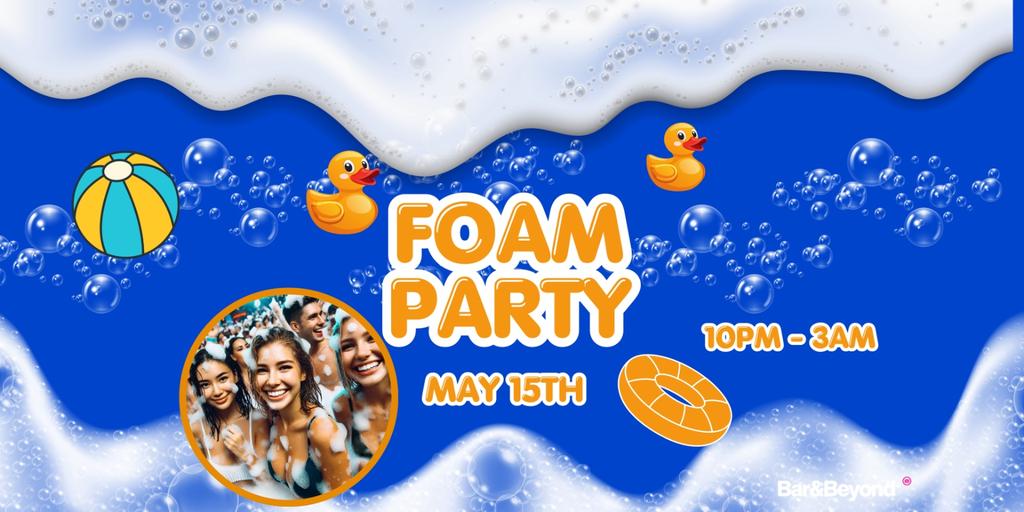 FOAM PARTY