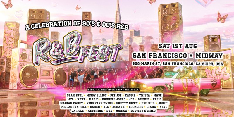R&B Fest Returns To San Francisco!
