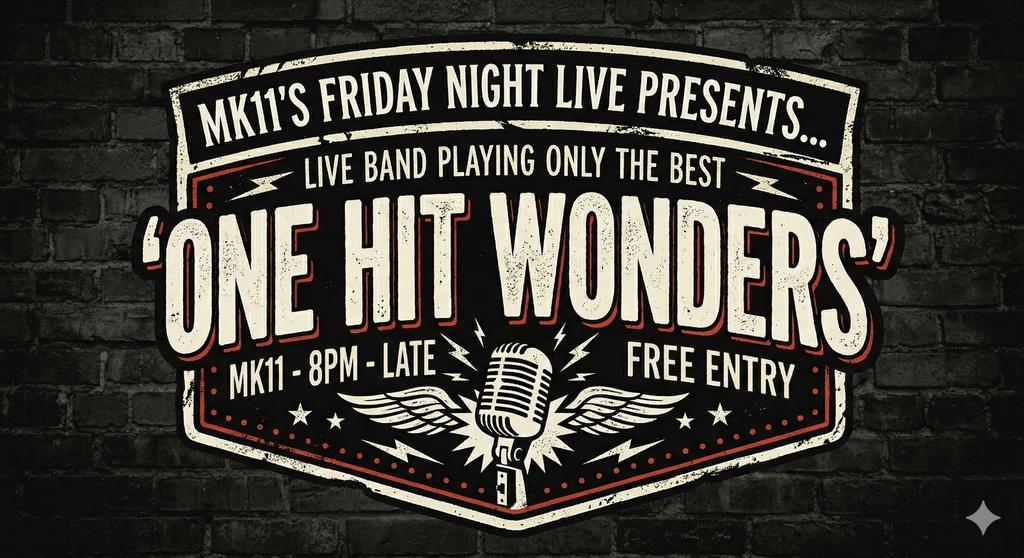 One Hit Wonders - Live Band Night | Free Entry
