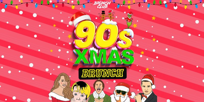 90's Baby Christmas Bottomless Brunch - Chelmsford