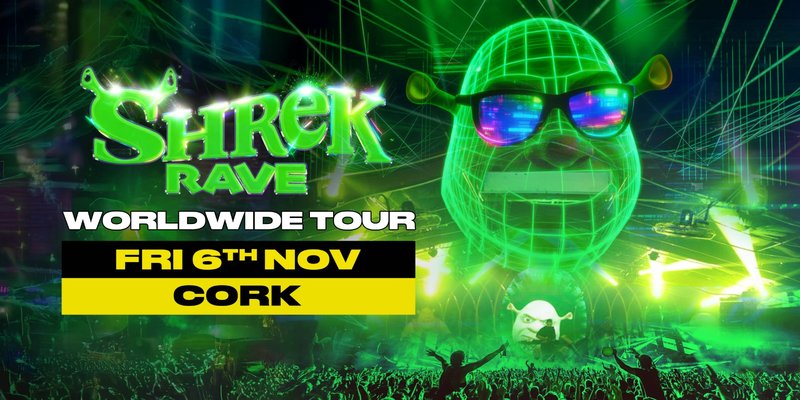 Shrek Rave Is Coming To Cork!