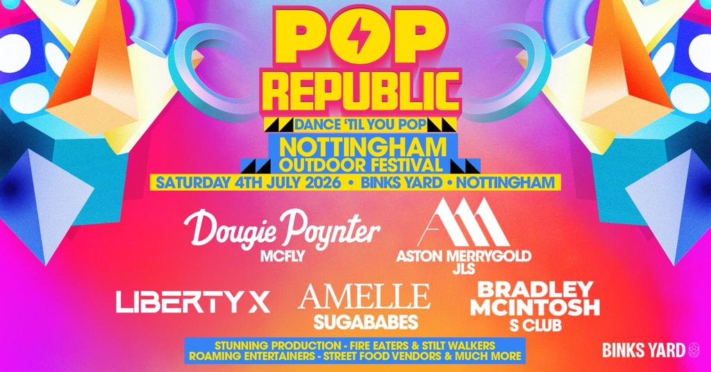 Pop Republic Fest | Binks Yard, Nottingham