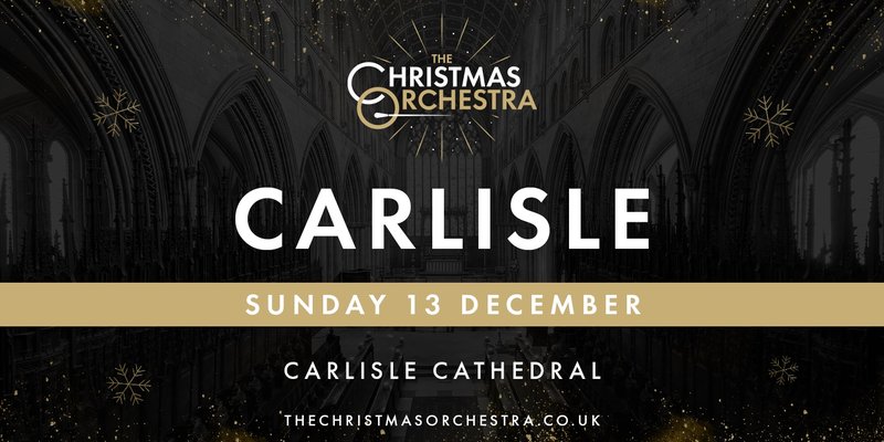 The Christmas Orchestra - Carlisle