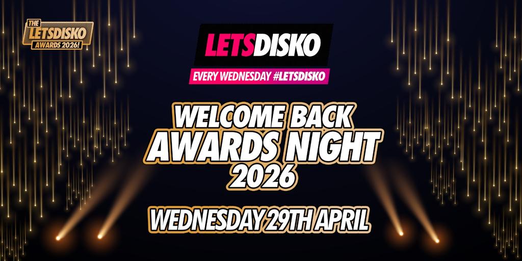 LetsDisko Welcome Back - Awards Night 2026!