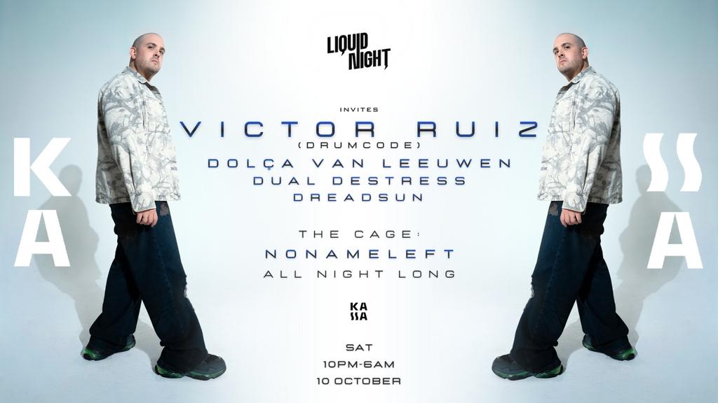 Liquid Night invites VICTOR RUIZ