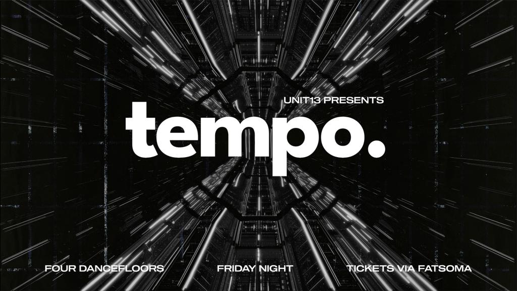 Unit 13 Presents - Tempo