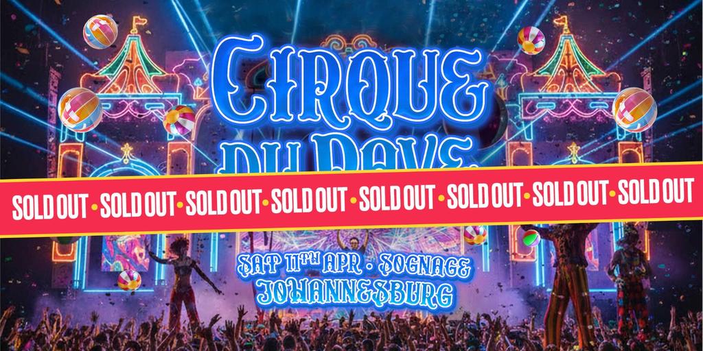 Cirque Du Rave Is Coming To Johannesburg!