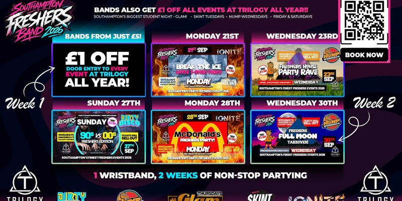Official Trilogy Freshers Band 2026 🎓5 Events Included! Welcome Weeks 2026! 😍 Discount to EVERY EVENT at Trilogy ALL YEAR!! 😎 Bands will SELL OUT! !💯