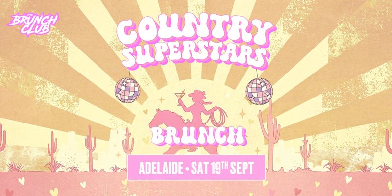 Country Superstar Brunch - Adelaide