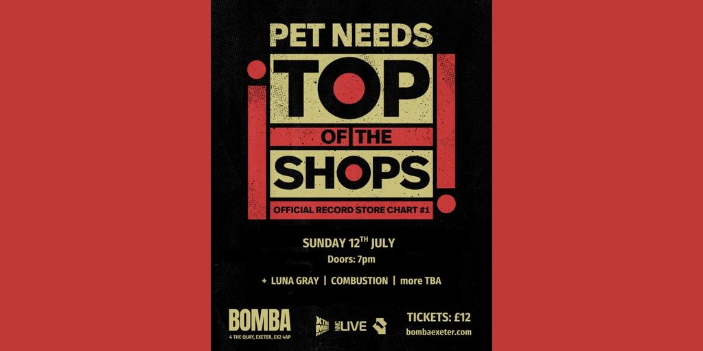 Bomba Live: PET NEEDS | 12.07.26 | Exeter