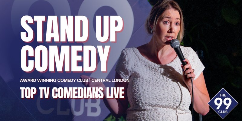 The 99 Club Comedy Show – Award-Winning Stand-Up