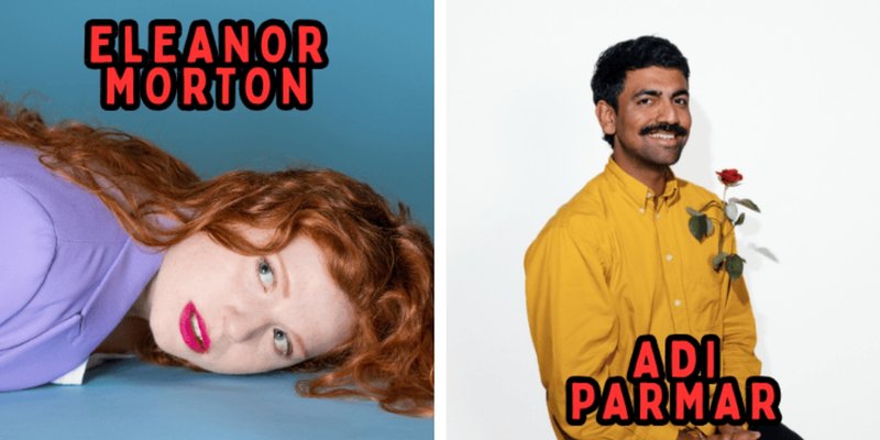 Eleanor Morton / Adi Parmar: Double Fringe Preview
