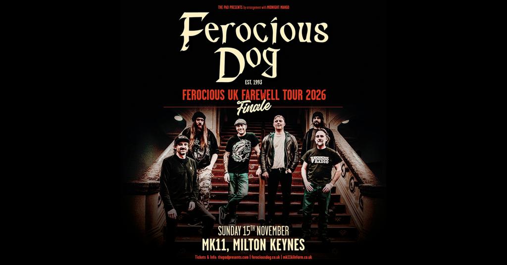 Ferocious Dog - UK Farewell Tour