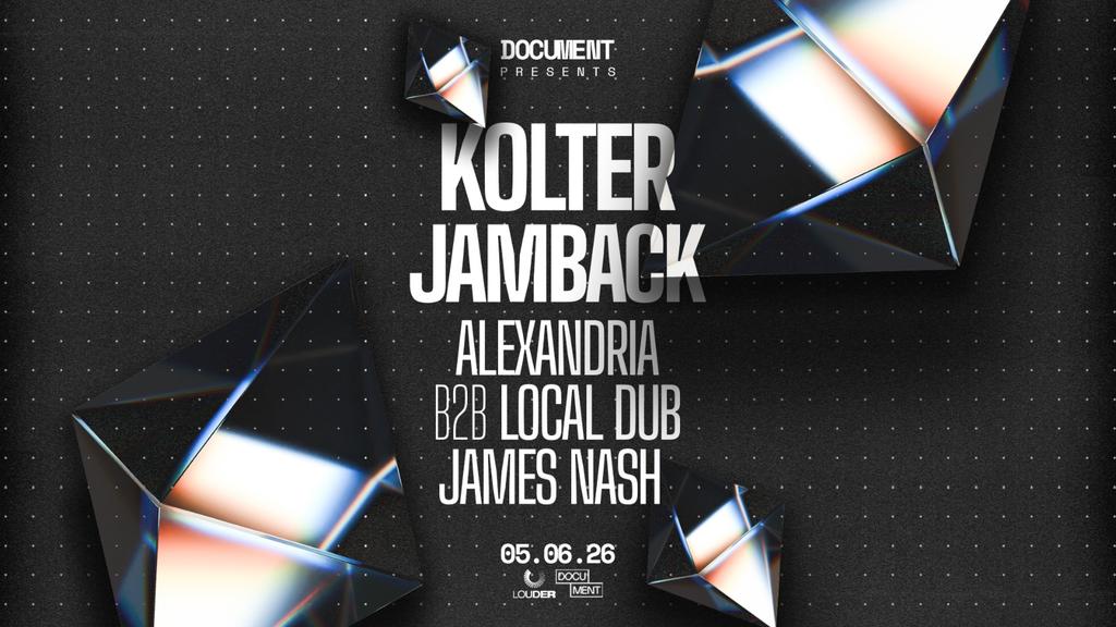 Document Presents: Kolter, Jamback, Alexandria & more