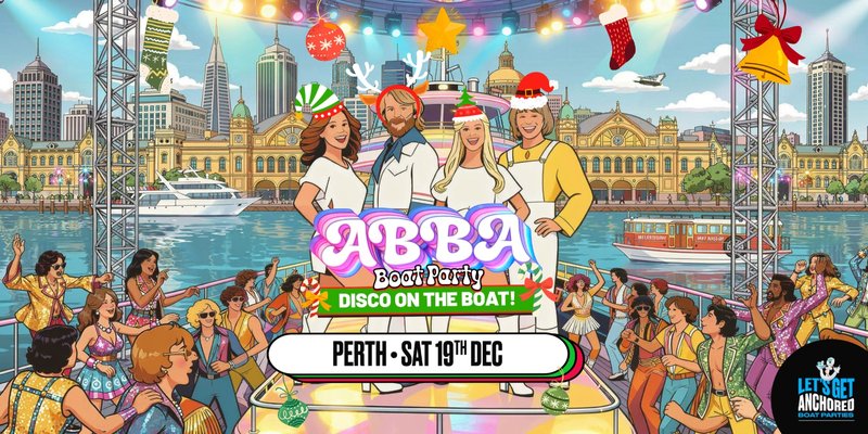 GIMME! GIMME! GIMME! ABBA Xmas Boat Party - Perth