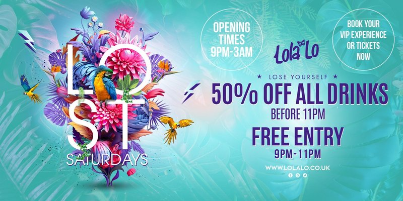 LOST SATURDAYS at Lola Lo!