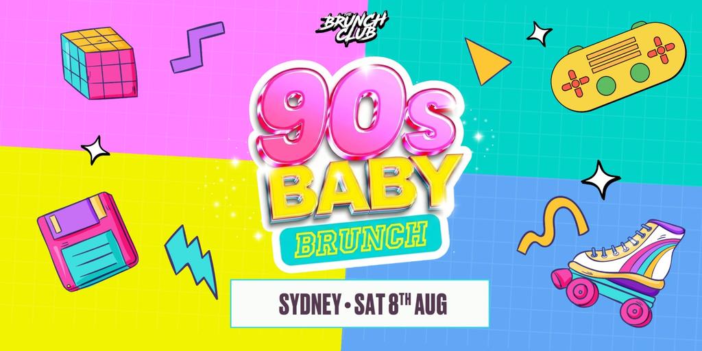 90's Baby Brunch - Sydney