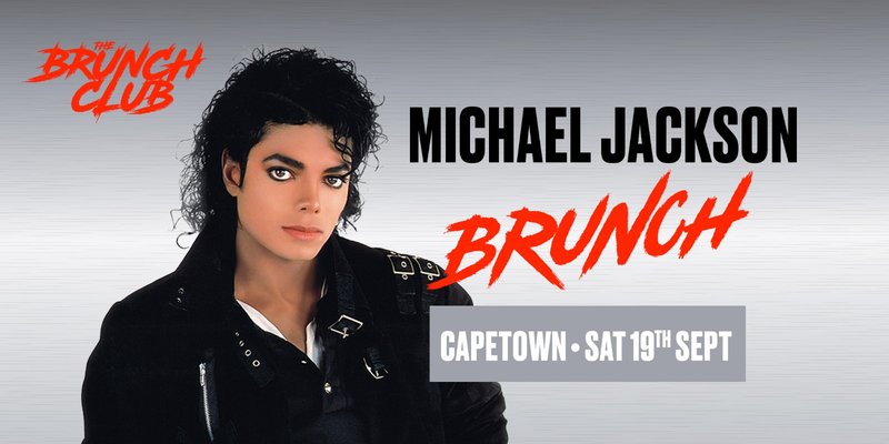 Michael Jackson Brunch - Cape Town