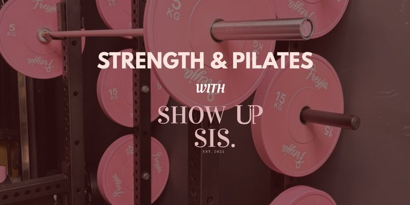 Show Up & Move: The Strength & Pilates Session