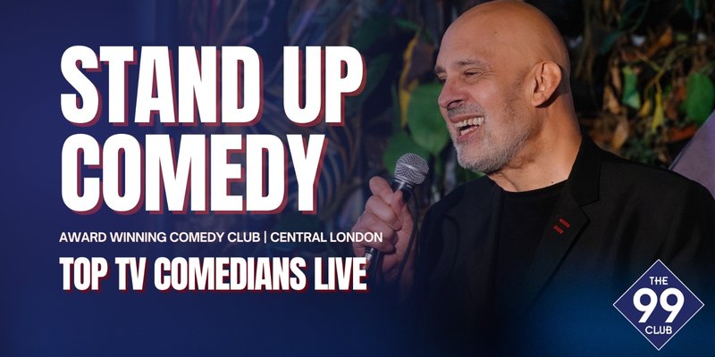 The 99 Club Comedy Show – Award-Winning Stand-Up