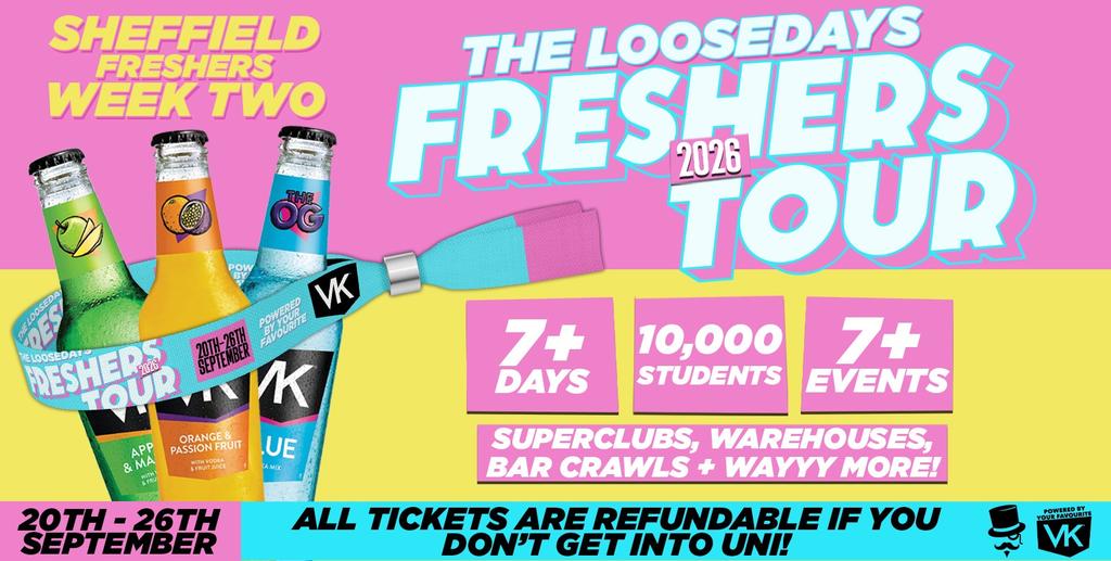 THE OFFICIAL VK X LOOSEDAYS SHEFFIELD UNI OF BAND 2026 - WEEK TWO 🤩💕 INCLUDES THE FOUNDRY, HAZY CLUB, STEELYARD + MORE // LESS THAN 50P PER EVENT 🪩⚡️ 7+ DAYS - 7+ EVENTS