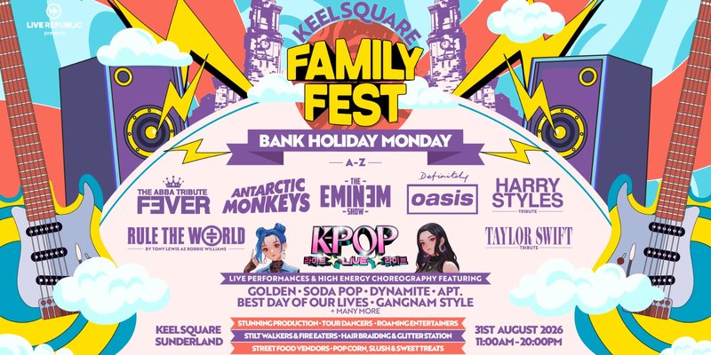 Family Fest ft. K-Pop Live | Keel Square, Sunderland