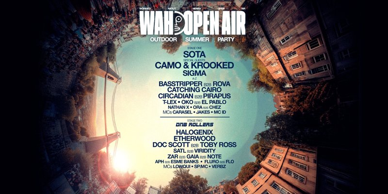 WAH Open Air W/ Sota, Camo & Krooked, SIGMA ++ | Bristol