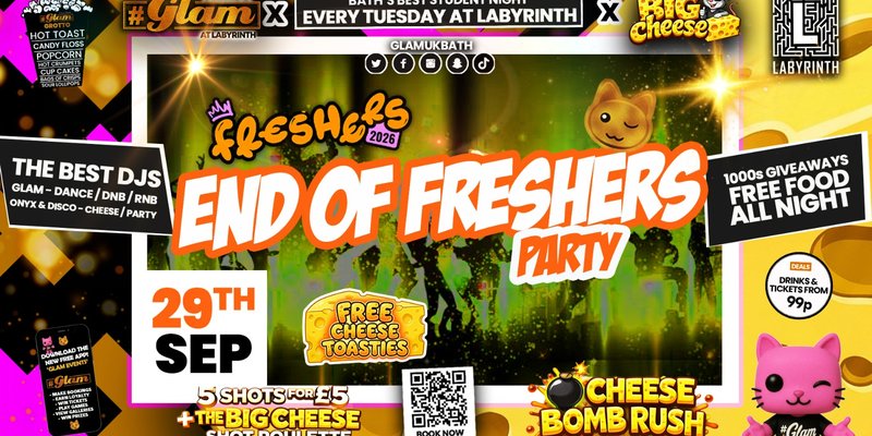 😻 GLAM x The BIG CHEESE 🧀 | FRESHERS CLOSING PARTY 2026!! 🤩 Tickets and Drinks from 99p!‼️Every Tuesday at Labyrinth 😻