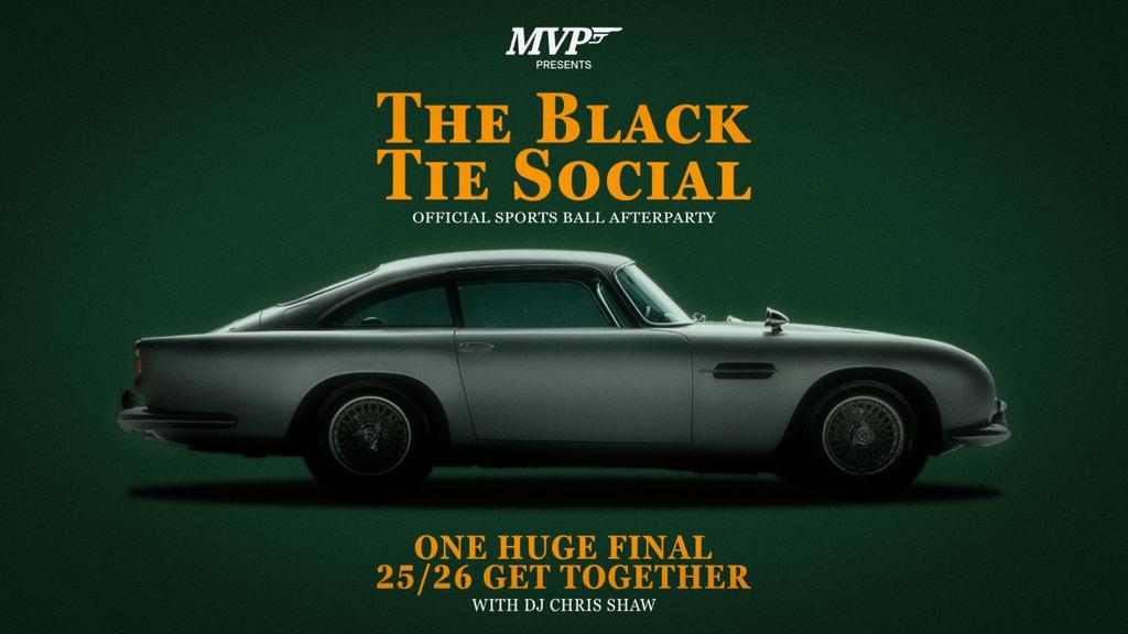 MVP: THE BLACK TIE SOCIAL (SPORTS BALL '26 AFTER-PARTY) // HOWLERS // 03.05.26