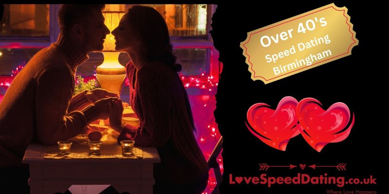 Speed Dating Singles Night Over 40's Birmingham