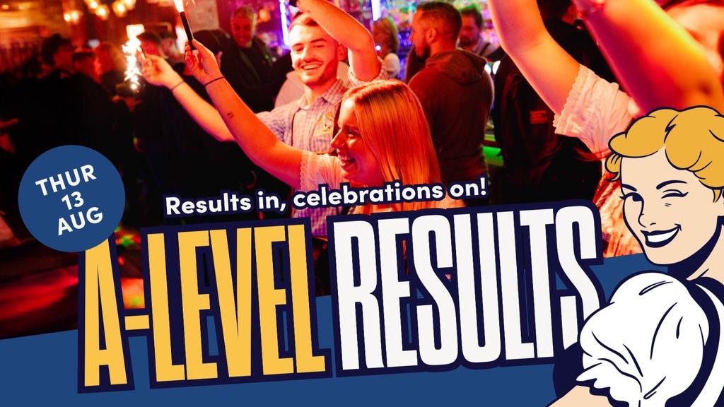🎓 A-Level Results Day Party 🎉