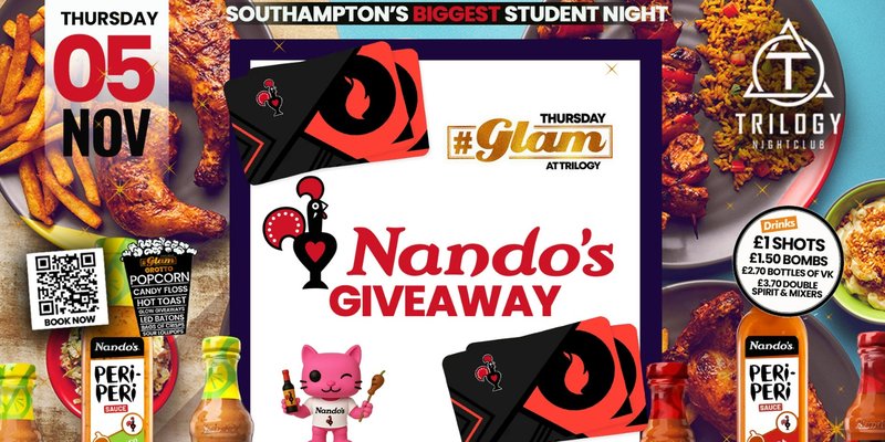 😻 Glam Thursdays | 🌶️ GLAM NANDOS!! 🌶️ Southampton's Best Student Night! 😻 £1 Shots All Night! 🥃