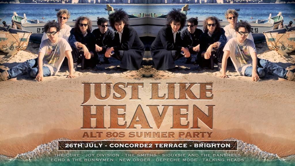 Just Like Heaven: Alt 80’s Summer Terrace Party (Brighton)