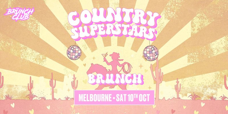 Country Superstar Brunch - Melbourne