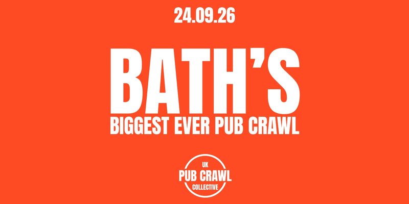 BATH'S BIGGEST EVER PUBCRAWL