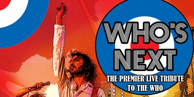 Who's Next - The Who Tribute (14+)