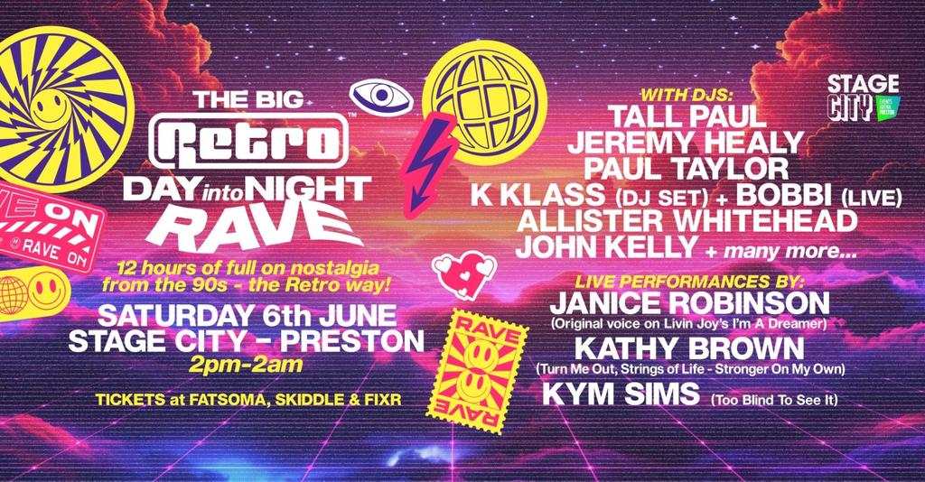 THE BIG RETRO DAY INTO NIGHT RAVE